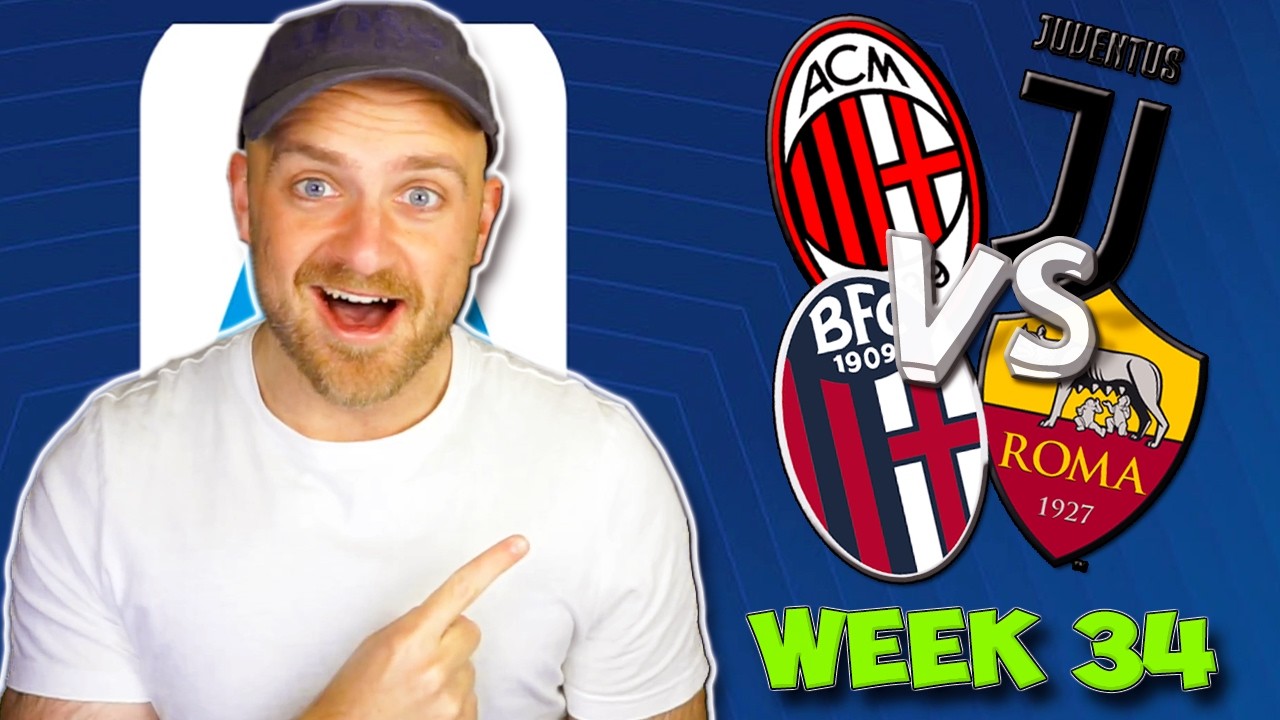 SERIE A WEEK 34 PREDICTIONS & TIPS | THE WEEK THAT DECIDES THE LEAGUE!