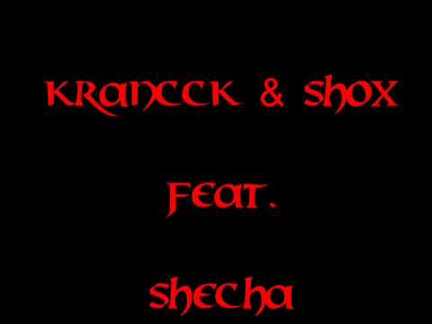 KranccK & Shox feat. Shecha- Geh mir aus dem Weg  ( Lyric )