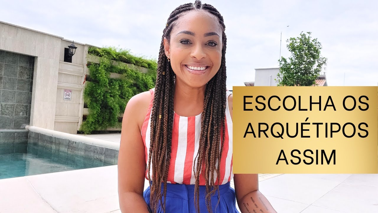 O Passo-a-passo para ESCOLHER ARQUÉTIPOS da MANEIRA CORRETA | Arquétipo na Prática