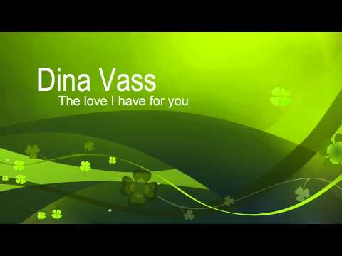 Dina Vass - The love I have for you [HD] [HQ]