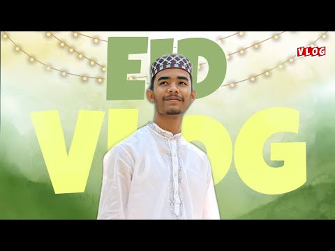 Eid ul-fitr 2023 🫂✨ | VLOG 8 |