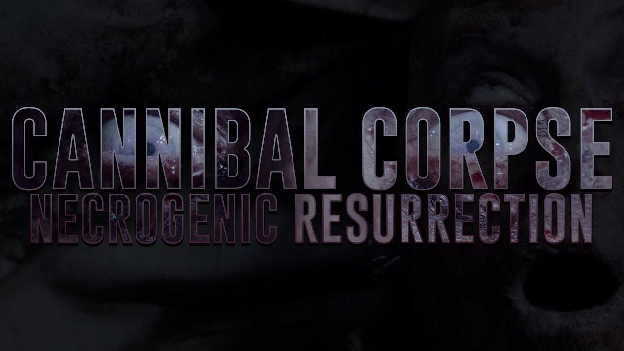 Cannibal Corpse - Necrogenic Resurrection (OFFICIAL VIDEO) - YouTube