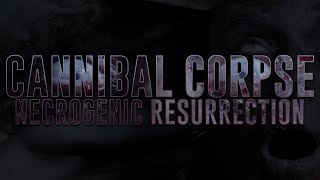Cannibal Corpse - Necrogenic Resurrection (OFFICIAL VIDEO)