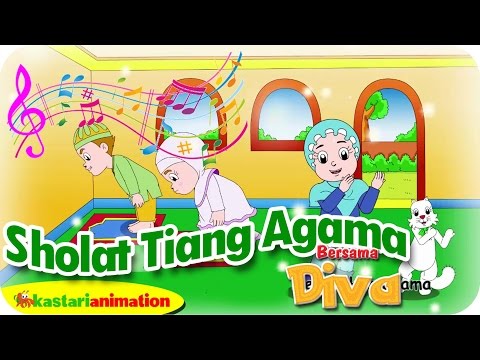 SHOLAT TIANG AGAMA  - Lagu Anak Indonesia - HD | Kastari Animation Official