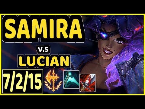 KLAUS (SAMIRA) vs LUCIAN - 7/2/15 KDA BOTTOM ADC CHALLENGER GAMEPLAY - BR