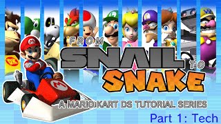 How to Get Good at Mario Kart DS - From Snail to Snake - Part #1: Tech