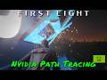 007 First Light — Nvidia Path Tracing