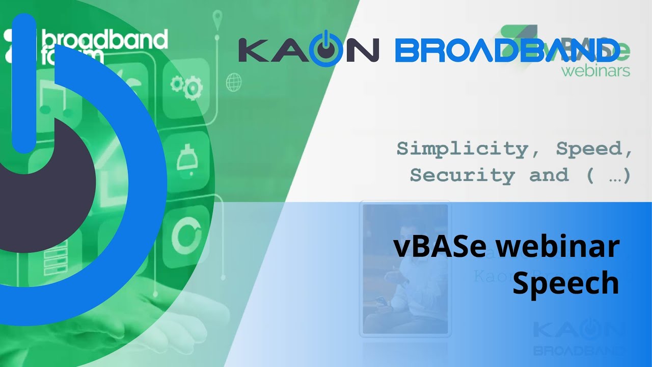 [KAON BROADBAND] Broadband forum vBASe Webinar