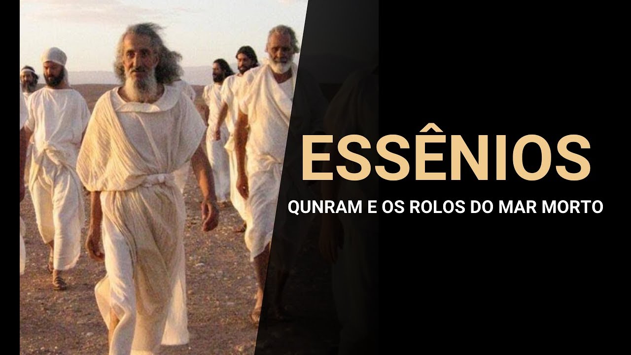 QUMRAN, OS ESSÊNIOS E OS MANUSCRITOS DO MAR MORTO - EstudoBiblico.net #017