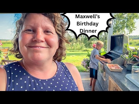 Birthday on the Homestead! Family dinner! Homestead Meals!