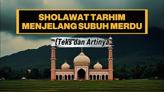 Download lagu TARHIM SUBUH JAMAN DULU | SHOLAWAT TARHIM SUBUH MERDU TEKS DAN ARTINYA mp3