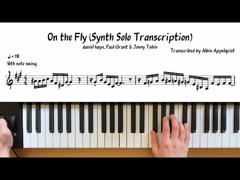 On the Fly - daniel hayn, Paul Grant & Jonny Tobin (Synth Solo Transcription + Cover)