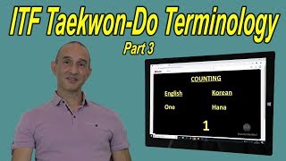 ITF Taekwon-Do Terminology - Part 3