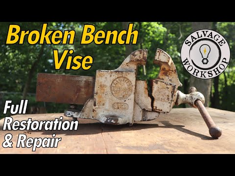 Broken Bench Vise ~ RESTORATION & REPAIR