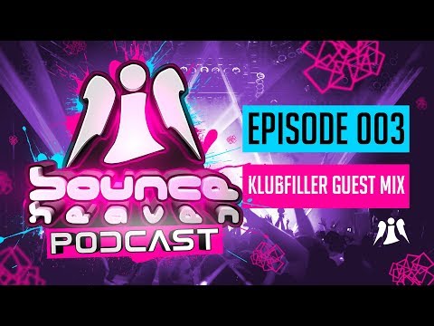 Bounce Heaven Podcast 003 - Andy Whitby & Klubfiller
