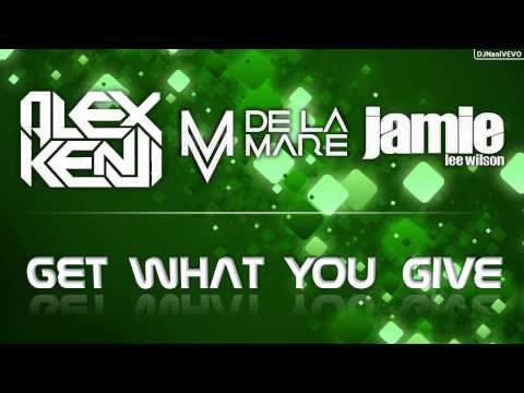 Alex Kenji & Manuel De La Mare feat. Jamie Lee Wilson - Get What You Give (Original Mix) | Exclusive