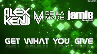 Alex Kenji & Manuel De La Mare feat. Jamie Lee Wilson - Get What You Give (Original Mix) | Exclusive