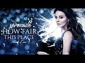 Sarah Brightman - Serenade/How Fair This Place (Special Music Video)