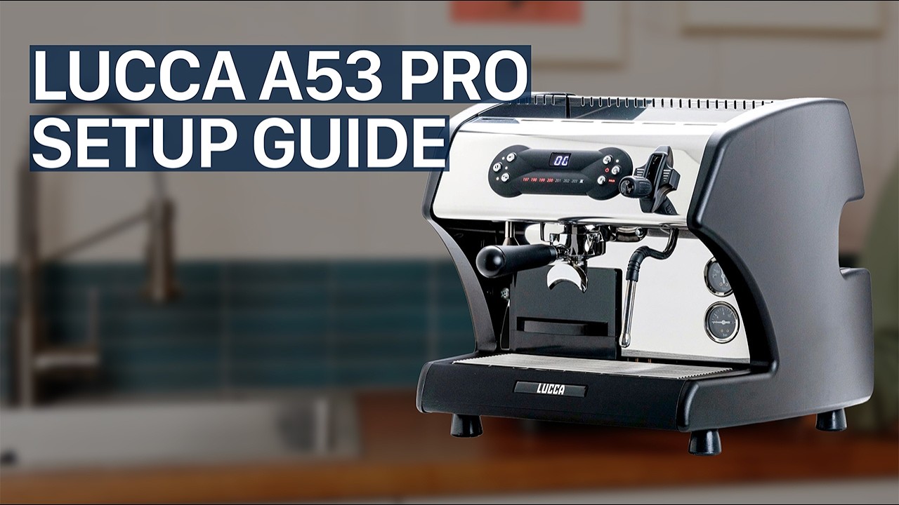 LUCCA A53 Pro Espresso Machine Setup Guide