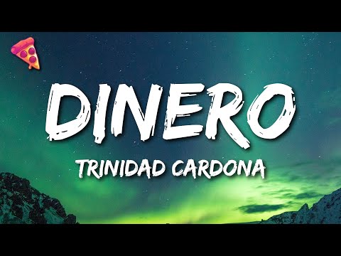 Trinidad Cardona - Dinero