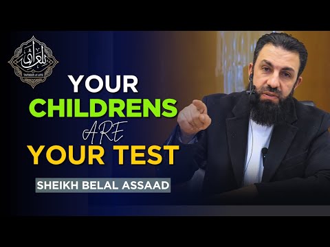 Raising Daughters and Sons in Islam: Rights & Rewards | Belal Assaad