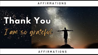 Thank You Affirmation - Gratitude Affirmations to Manifest Your Desires| Give Thanks