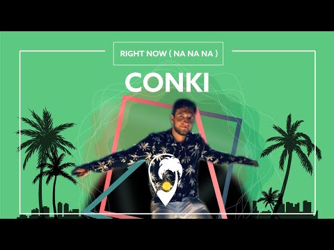 ConKi & MarchY & Aamir - Right Now (Na Na Na) [Lyric Video]