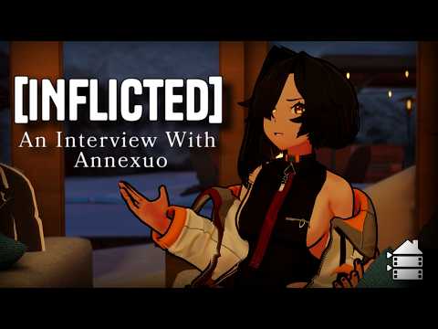 【 INFLICTED 】Insight into Annexuo's film INFLICTION
