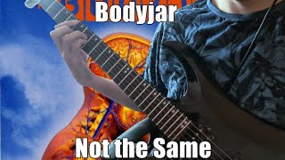 Bodyjar - Not The Same - guitar cover