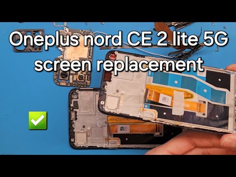 OnePlus Nord CE 2 Lite 5G – Schritt-für-Schritt-Anleitung zum Austausch des Bildschirms