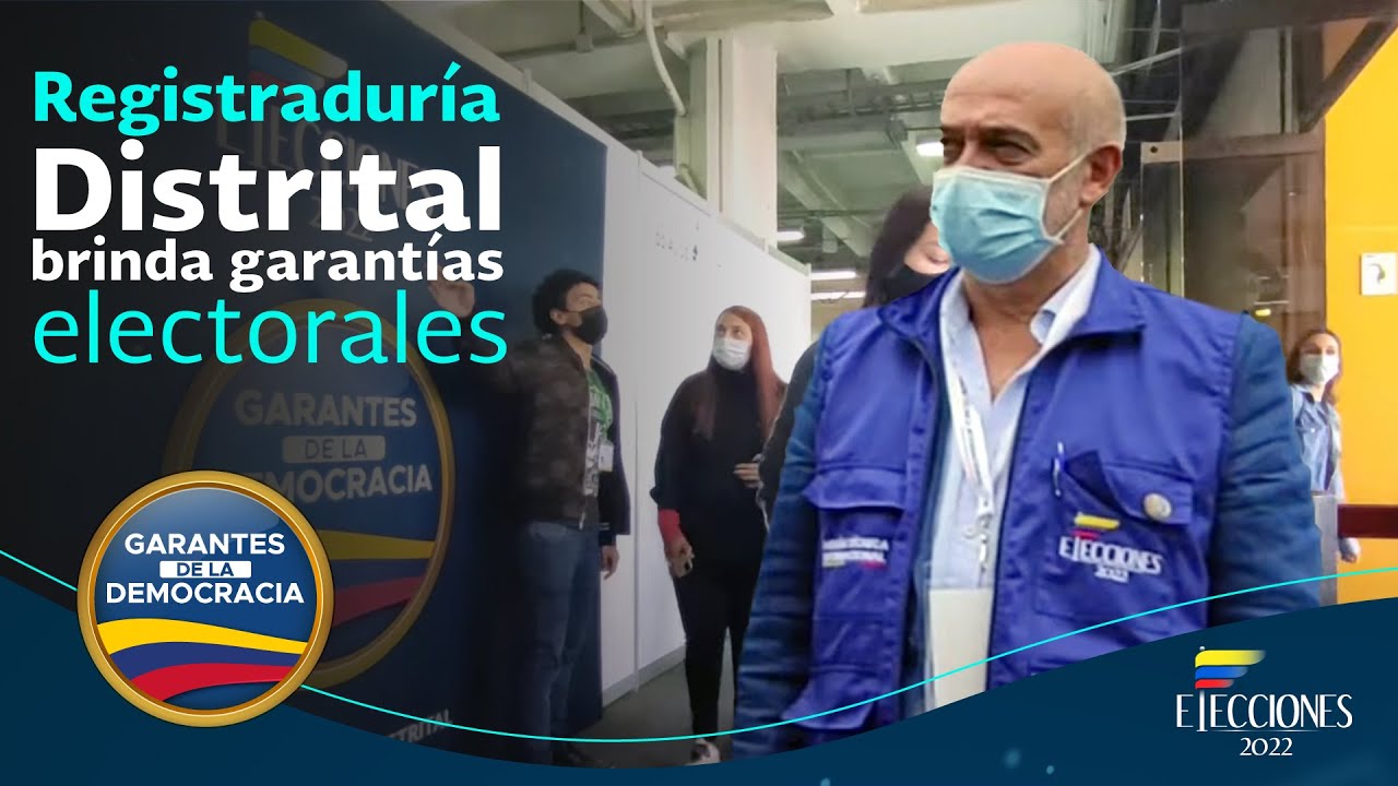 Registraduría Distrital brinda garantías electorales