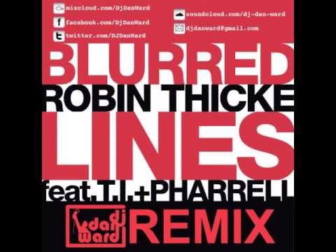 Robin Thicke ft. T.I. & Pharrell - Blurred Lines (DJ Dan Ward Extended Remix)