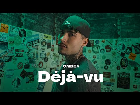 Ombey - Déjà-vu