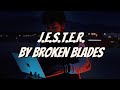 BROKEN BLADES J E S T E R Official Music Video