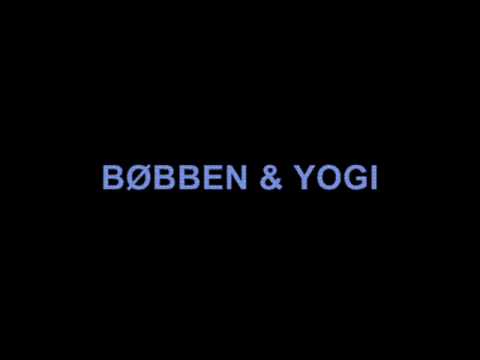 Bøbb-1 & yogi. Sannheta