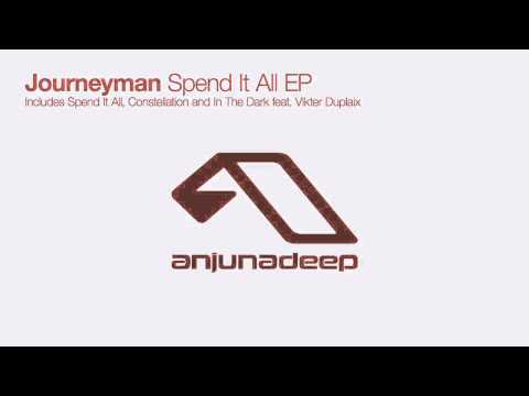 Journeyman - Spend It All