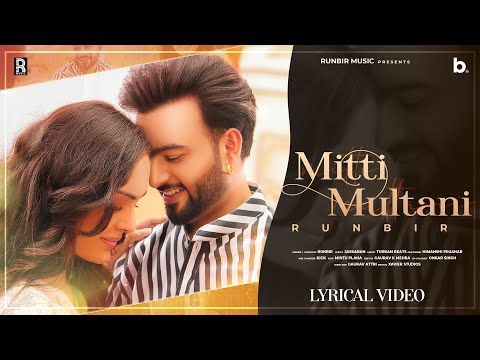 Mitti Multani (Lyrical) — watch video