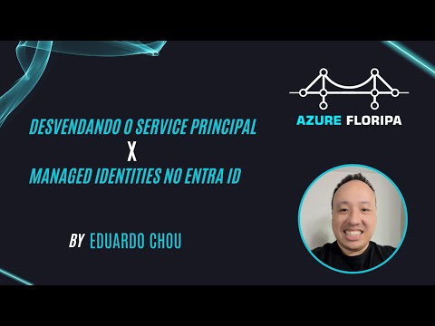 Desvendando o Service Principal x Managed Identities no Entra ID