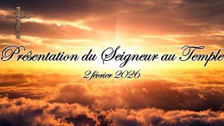 Download lagu Présentation du Seigneur au Temple - 2 février 2026 mp3