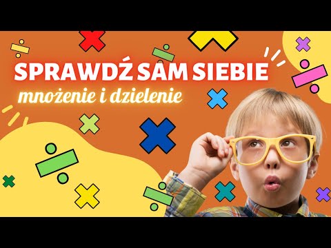 MNOŻENIE I DZIELENIE W ZAKRESIE 100 - ćwiczenia