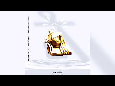 Leno Banton - Black Jesus (ft. Blvk H3ro & The Grei Show) (Prod. by SNR)