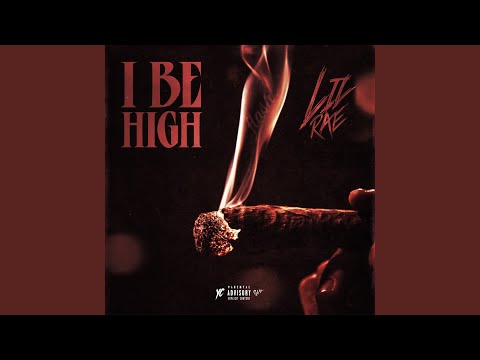 I Be High