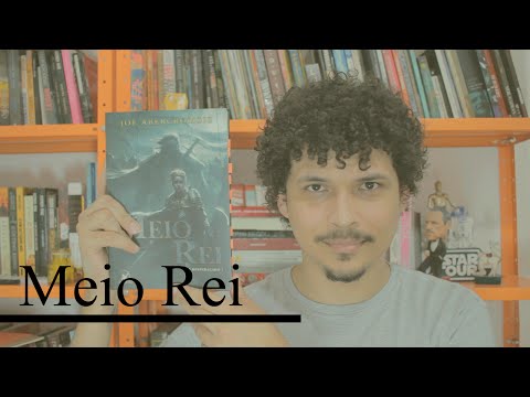 #96 - Meio Rei de Joe Abercrombie - Figueira de livros
