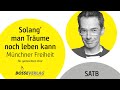 Solang Man Träume Noch Leben Kann Für Chor Gemacht