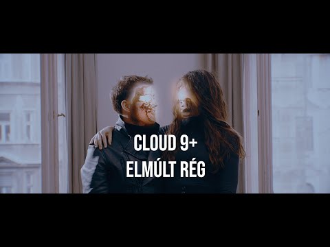 Cloud 9+ -Elmúlt Rég [Official Music Video]