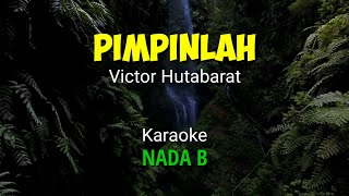 Victor Hutabarat ll Pimpinlah ll Nada B...