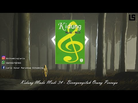 KIDUNG MUDA MUDI 34 ( KMM 34 ) - BERNYANYILAH BIDUAN MUDA MUDI