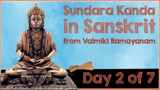 SundaraKanda - Day 2 of 7 - Sargas(6 to 15) - from Valmiki Ramayanam in Sanskrit