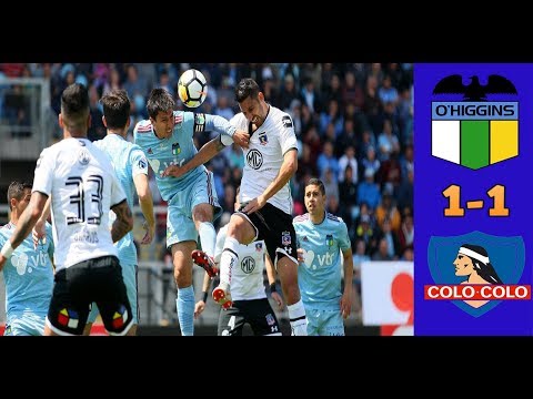 O'Higgins 1 Vs 1 Colo Colo / Resumen Y Goles / Campeonato Scotiabank 2018