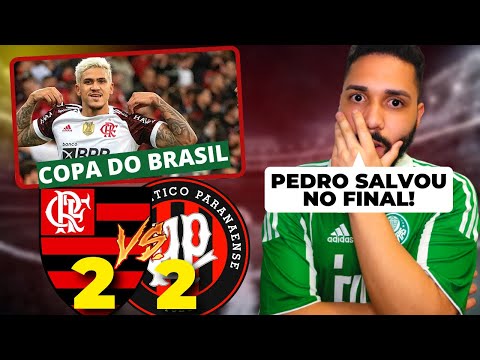 REACT ATHLÉTICO-PR 2 X 2 FLAMENGO - JOGAÇO COM EMOÇÃO ATÉ O ÚLTIMO MINUTO | COPA DO BRASIL 2021
